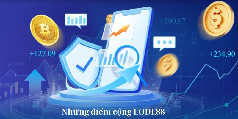 Những điểm cộng LODE88 nâng cấp mỗi ngày