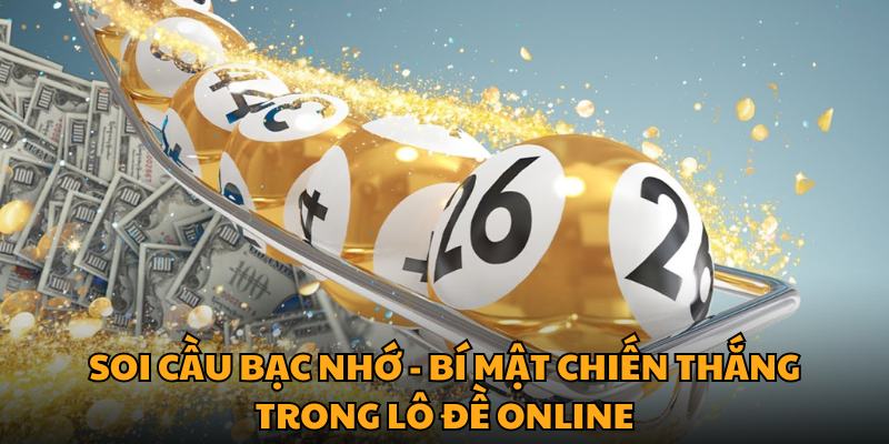 soi cầu bạc nhớ loto188